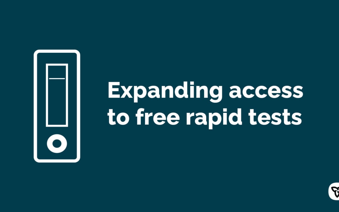 Ontario Expanding Access to Free Rapid Tests for General Public