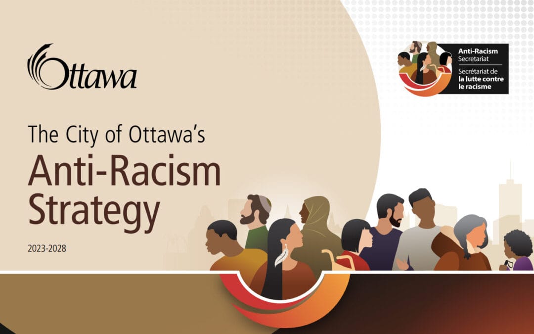 City of Ottawa launches its Anti-Racism Strategy